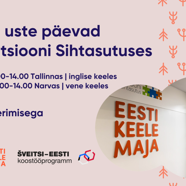 Integratsiooni Sihtasutus kutsub avatud uste päevadele Tallinnas ja Narvas