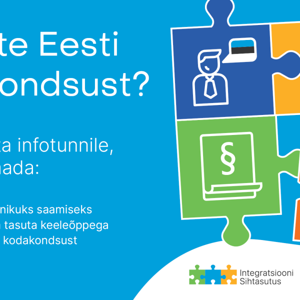 Integratsiooni Sihtasutus kutsub kodakondsuse huvilisi infotundidesse